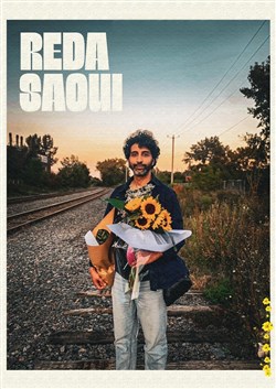Affiche de Reda Saoui dans Ailleurs c'est pas là bas