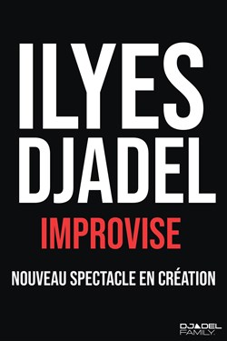 Affiche de Ilyes Djadel Improvise