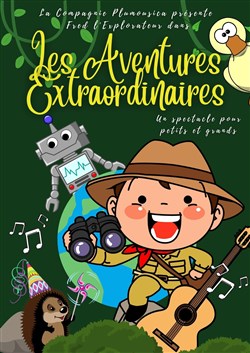 Affiche de Les aventures extraordinaires de Fred l'Explorateur