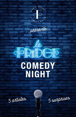 Affiche de Fridge Comedy Night | By le Fridge Comedy Club