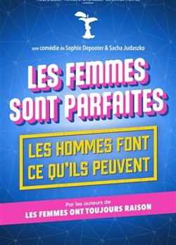 Affiche de Les femmes sont parfaites, les hommes font ce qu'ils peuvent