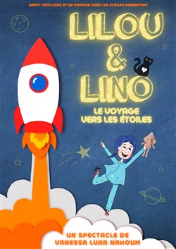 Affiche de Lilou et Lino : Le Voyage vers les étoiles