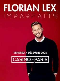 Affiche de Florian Lex dans Imparfaits