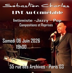 Affiche de Sébastien Charles - Live au Connétable