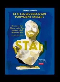 Affiche de Stan dans Et si les oeuvres d'art pouvaient parler ?