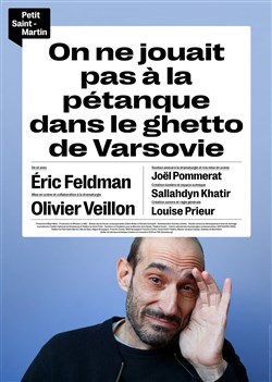 Affiche de On ne jouait pas à la pétanque dans le ghetto de Varsovie