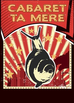 Affiche de Cabaret ta mère