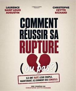 Affiche de Comment réussir sa rupture (ou pas) ?
