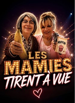 Affiche de Les Mamies tirent à vue