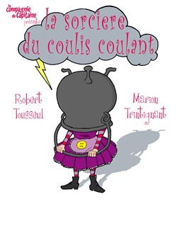 Affiche de La sorcière du coulis coulant