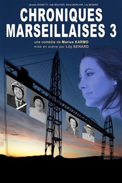 Affiche de Chroniques Marseillaises 3