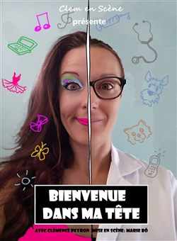 Affiche de Clémence Peyron dans Bienvenue dans ma tête