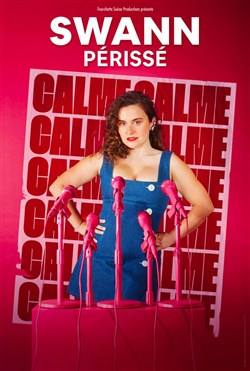 Affiche de Swann Périssé dans Calme