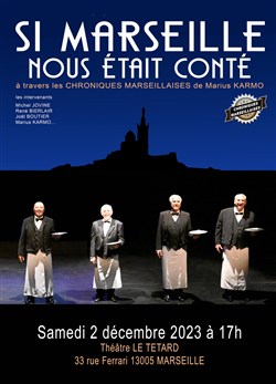 Affiche de Si Marseille nous était conté