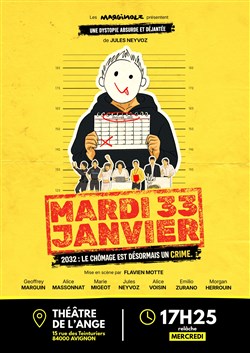 Affiche de Mardi 33 Janvier