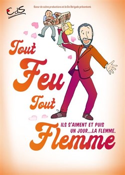 Affiche de Tout feu tout flemme