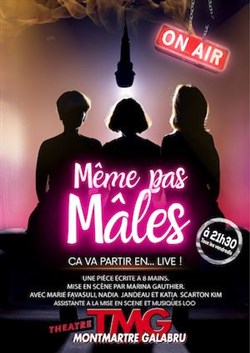 Affiche de Même pas mâles