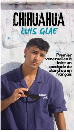 Affiche de Luis Glae dans Chihuaha