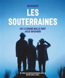Affiche de Les Souterraines