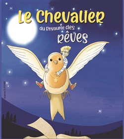 Affiche de Le chevalier du Royaume des rêves