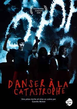 Affiche de Danser à la Catastrophe