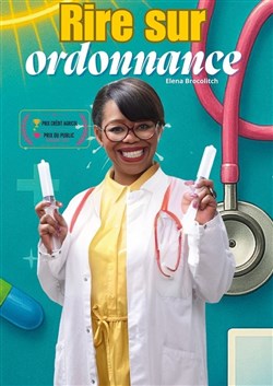 Affiche de Elena Brocolitch dans Rire sur ordonnance