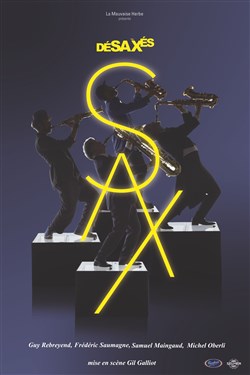 Affiche de Les désaxés dans Sax