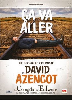 Affiche de David Azencot dans Ça va aller