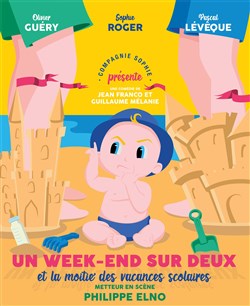 Affiche de Un week-end sur deux et la moitié des vacances scolaires