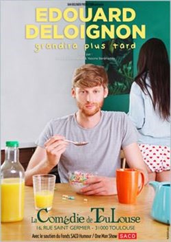 Affiche de Édouard Deloignon grandira plus tard