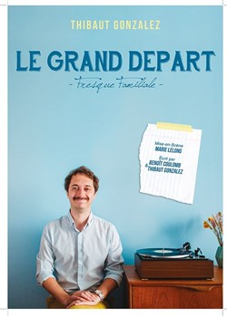 Affiche de Le grand départ