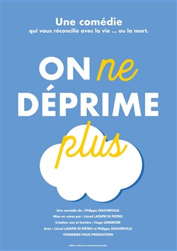 Affiche de On ne déprime plus