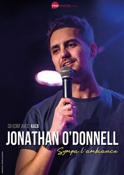 Affiche de Jonathan O'Donnell dans Sympa l'ambiance