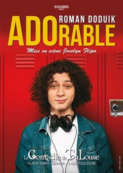 Affiche de Roman Doduik dans ADOrable, confessions d'un ado repenti