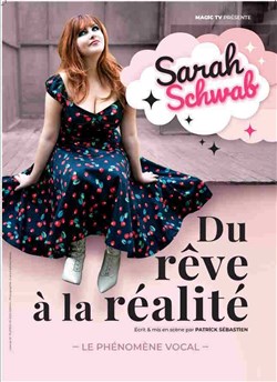 Affiche de Sarah Schwab dans Du rêve à la réalité