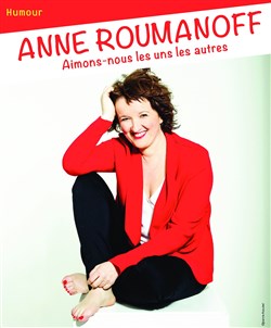 Affiche de Anne Roumanoff dans Aimons-nous les uns les autres