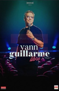 Affiche de Yann Guillarme dans Libre !