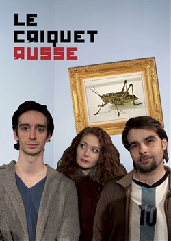Affiche de Le Criquet Russe