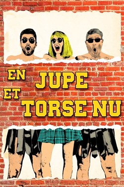 Affiche de En jupe et torse nu