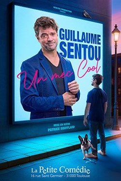 Affiche de Guillaume Sentou dans Un mec cool