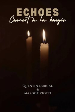 Affiche de Quentin Durual & Margot Viotti : Echoes