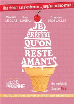 Affiche de Je préfère qu'on reste amants !