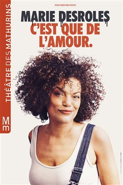 Affiche de Marie Desroles dans C'est que de l'amour