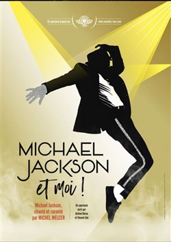 Affiche de Michel Melcer dans Michael Jackson et moi !