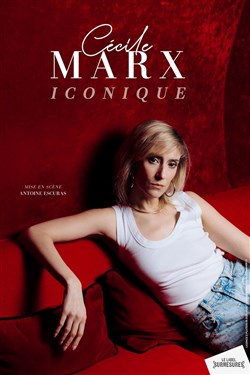 Affiche de Cécile Marx dans Iconique