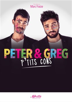 Affiche de Peter et Greg dans p'tits cons