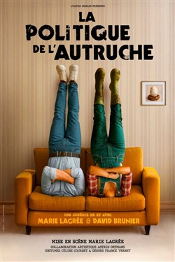 Affiche de La Politique de l'autruche