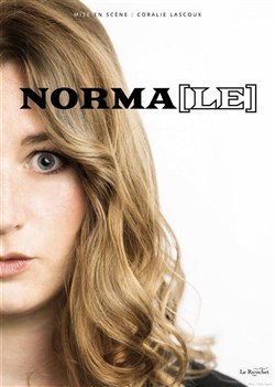 Affiche de Norma dans Norma[le]