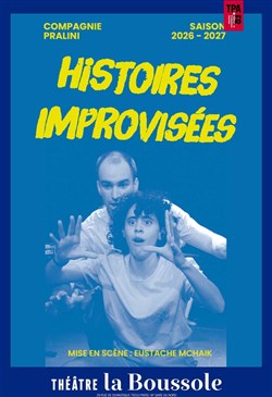 Affiche de Les Histoires Improvisées de Pralini