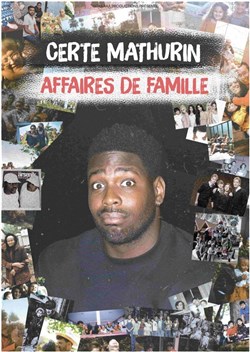 Affiche de Certe Mathurin dans Affaires de famille